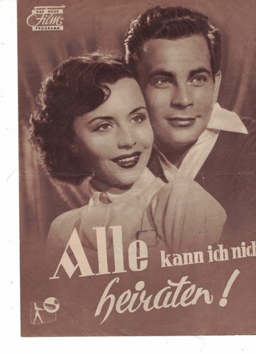 Alle kann ich nicht - , heiraten